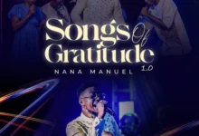 Nana Manuel Songs Of Gratitude